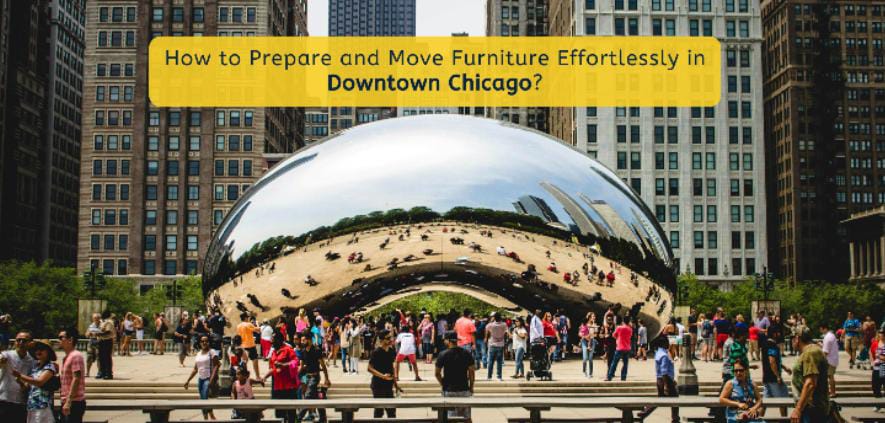 how-to-prepare-and-move-furniture-effortlessly-in-downtown-chicago?